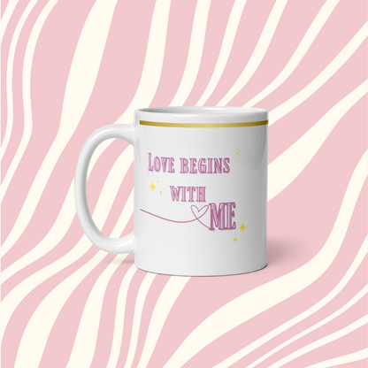 Reminder Mug for Selflove-perfect for your mornings